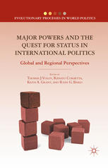 Major Powers And The Quest For Status In International Politics Global And Regional Perspectives Thomas J Volgy