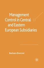Management Control In Central And Eastern European Subsidiaries Barbara Brenner Auth