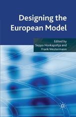 Designing The European Model Seppo Honkapohja Frank Westermann Eds