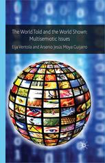 The World Told And The World Shown Multisemiotic Issues Eija Ventola