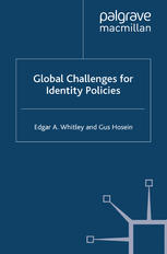 Global Challenges For Identity Policies Edgar A Whitley Gus Hosein Auth