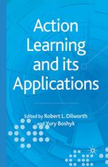 Action Learning And Its Applications Robert L Dilworth Yury Boshyk Eds