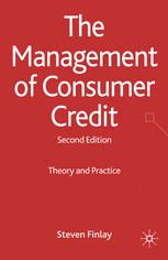 The Management Of Consumer Credit Theory And Practice Steven Finlay Auth
