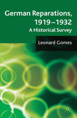 German Reparations 19191932 A Historical Survey Leonard Gomes Auth