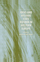 Ideas And Welfare State Reform In Western Europe Peter Taylorgooby Eds