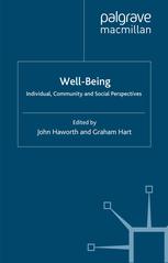 Wellbeing Individual Community And Social Perspectives John Haworth
