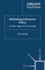 Rethinking Enterprise Policy Can Failure Trigger New Understanding Simon Bridge Auth