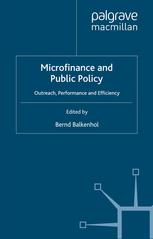 Microfinance And Public Policy Outreach Performance And Efficiency Bernd Balkenhol Eds