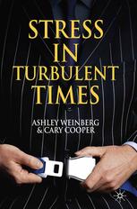 Stress In Turbulent Times Ashley Weinberg Cary Cooper Auth