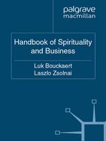 Handbook Of Spirituality And Business Luk Bouckaert Laszlo Zsolnai Eds