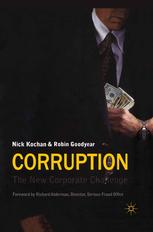 Corruption The New Corporate Challenge Nick Kochan Robin Goodyear Auth