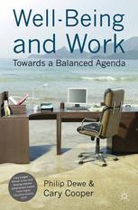 Wellbeing And Work Towards A Balanced Agenda Philip Dewe Cary Cooper Cbe Auth