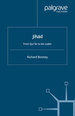 Jihd From Qurn To Bin Laden 1st Edition Richard Bonney Auth