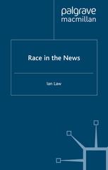 Race In The News Ian Law Auth