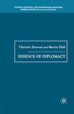 Essence Of Diplomacy Christer Jönsson Martin Hall Auth