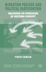 Migration Policies And Political Participation Inclusion Or Intrusion In Western Europe Pontus Odmalm Auth