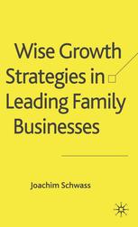Wise Growth Strategies In Leading Family Businesses Joachim Schwass Auth
