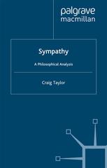 Sympathy A Philosophical Analysis Craig Taylor Auth