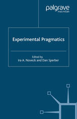 Experimental Pragmatics 1st Edition Ira A Noveck Dan Sperber Eds