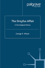 The Dreyfus Affair A Chronological History 1st Edition George R Whyte Auth