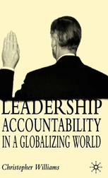 Leadership Accountability In A Globalizing World Christopher Williams Auth