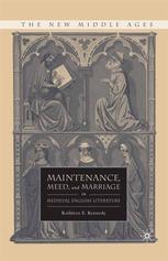 Maintenance Meed And Marriage In Medieval English Literature Kathleen E Kennedy Auth