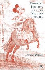 Troubled Identity And The Modern World Leonidas Donskis Auth
