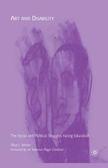 Art And Disability The Social And Political Struggles Facing Education Alice J Wexler Auth