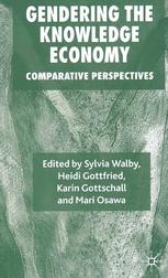 Gendering The Knowledge Economy Comparative Perspectives 1st Edition Sylvia Walby