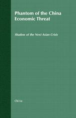 Phantom Of The China Economic Threat Shadow Of The Next Asian Crisis 1st Edition Chi Lo Auth