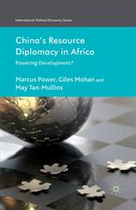 Chinas Resource Diplomacy In Africa Powering Development Marcus Power