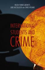 International Students And Crime Helen Forbesmewett Jude Mcculloch
