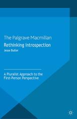 Rethinking Introspection A Pluralist Approach To The Firstperson Perspective Jesse Butler Auth