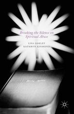 Breaking The Silence On Spiritual Abuse Lisa Oakley Kathryn Kinmond Auth