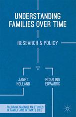 Understanding Families Over Time Research And Policy Janet Holland