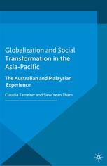 Globalization And Social Transformation In The Asiapacific The Australian And Malaysian Experience Claudia Tazreiter
