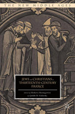 Jews And Christians In Thirteenthcentury France Elisheva Baumgarten