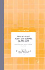 Reimagining With Christian Doctrines Responding To Global Gender Injustices Grace Jisun Kim