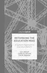 Rethinking The Education Mess A Systems Approach To Education Reform Ian I Mitroff