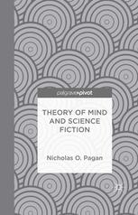 Theory Of Mind And Science Fiction Nicholas O Pagan Auth
