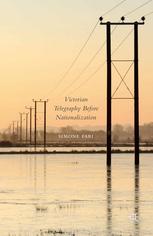 Victorian Telegraphy Before Nationalization Simone Fari Auth