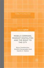 Mobile Commons Migrant Digitalities And The Right To The City Nicos Trimikliniotis