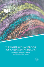 The Palgrave Handbook Of Child Mental Health Discourse And Conversation Studies Michelle Oreilly