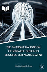 The Palgrave Handbook Of Research Design In Business And Management Kenneth D Strang Eds