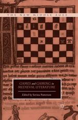 Games And Gaming In Medieval Literature Serina Patterson Eds