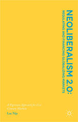 Neoliberalism 20 Regulating And Financing Globalizing Markets A Pigovian Approach For 21st Century Markets Luc Nijs Auth