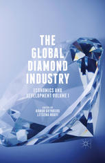 The Global Diamond Industry Economics And Development Volume I Roman Grynberg