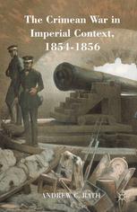 The Crimean War In Imperial Context 18541856 Andrew C Rath