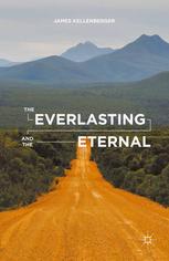 The Everlasting And The Eternal James Kellenberger Auth