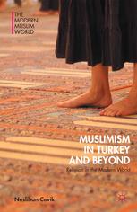 Muslimism In Turkey And Beyond Neslihan Cevik Auth